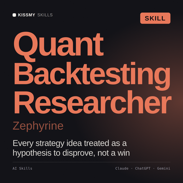 Quant Backtesting Researcher, Zephyrine AI skill by KissMySkills, cover