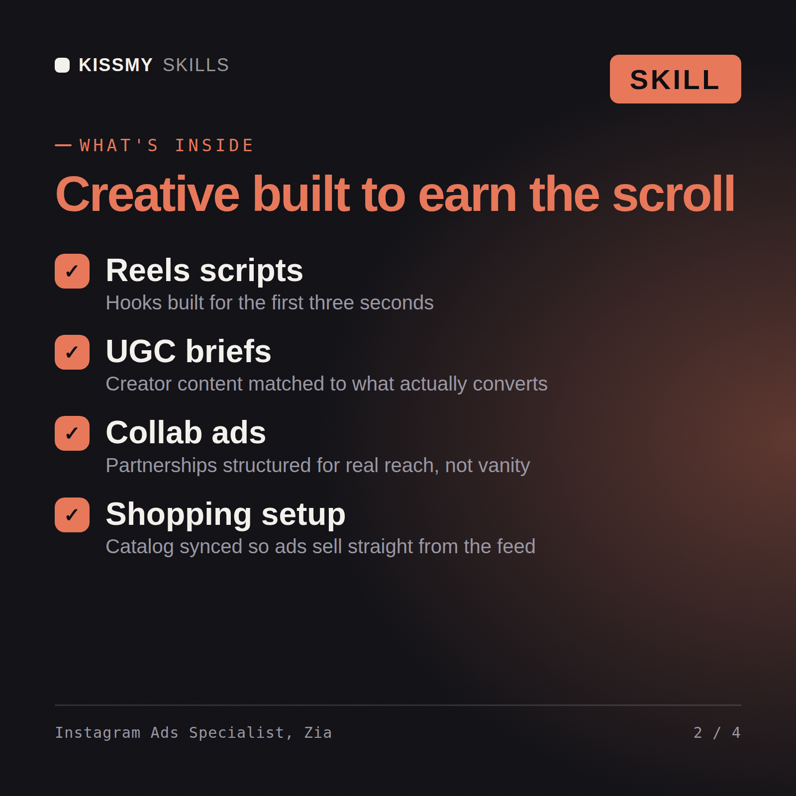 What's inside the Instagram Ads Specialist, Zia AI skill: Reels scripts, UGC briefs, Collab ads, Shopping setup
