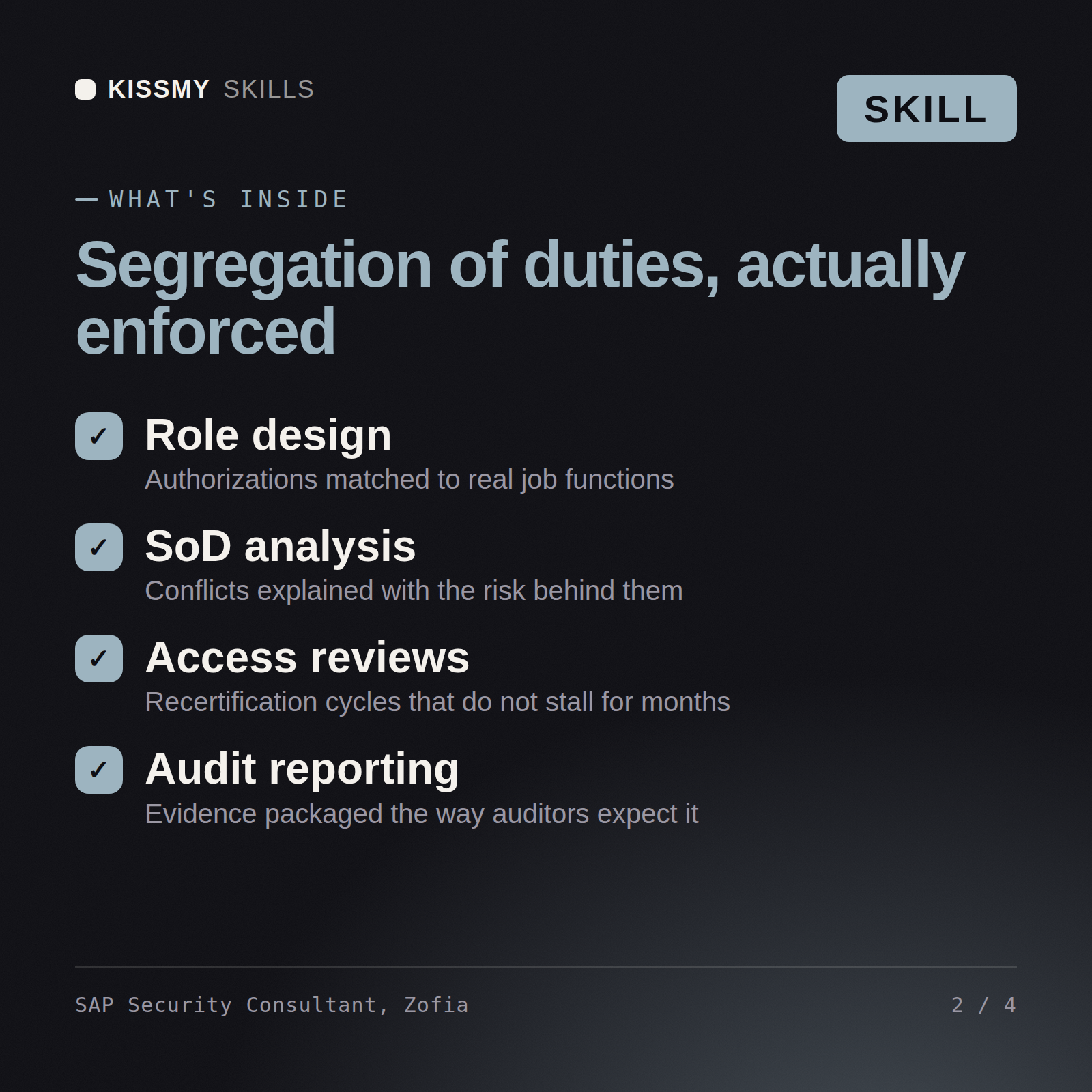 What's inside the SAP Security Consultant, Zofia AI skill: Role design, SoD analysis, Access reviews, Audit reporting