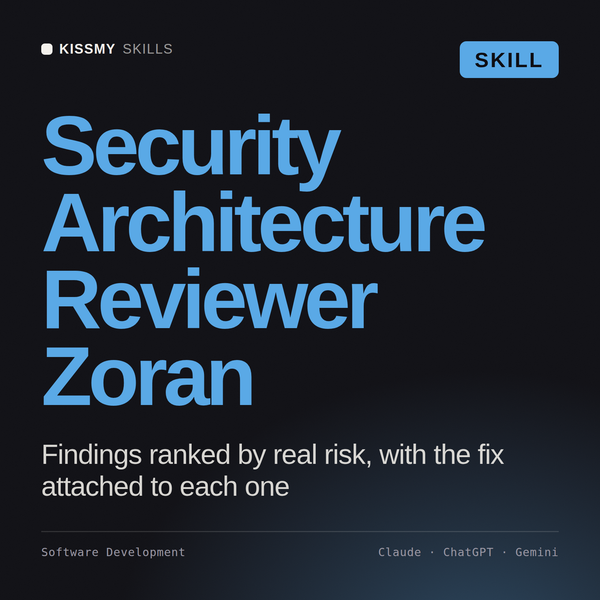 Security Architecture Reviewer, Zoran AI skill by KissMySkills, cover