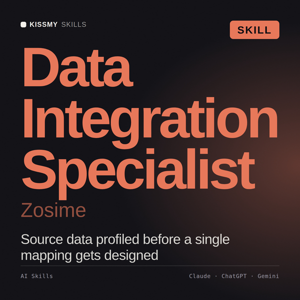 Data Integration Specialist, Zosime AI skill by KissMySkills, cover